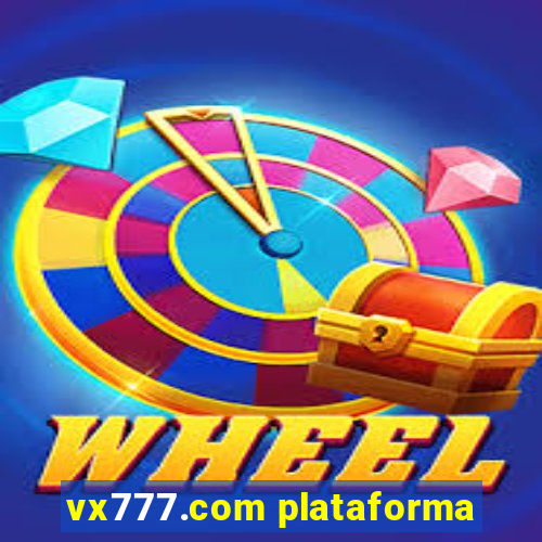 vx777.com plataforma